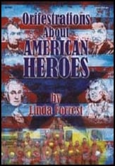 Orffestrations About American Heroes Book